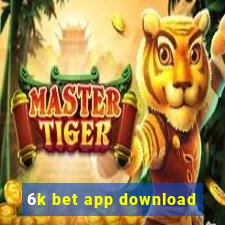 6k bet app download